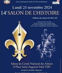 14e Salon de l'Histoire lundi 25 novembre 2024 de 19h à 21h au Cercle National des Armées