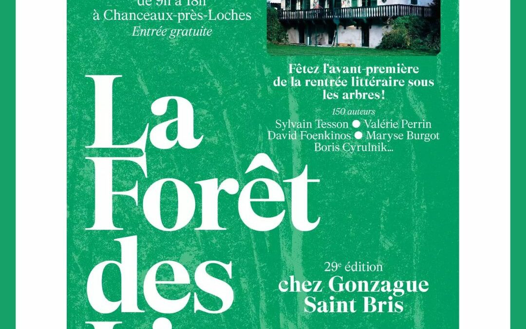 29e édition de la Forêt des Livres chez Gonzague Saint-Bris dimanche 31 août 2025