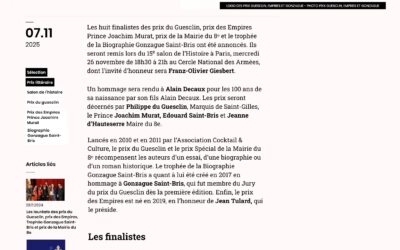 Finalistes Prix du Guesclin, Prix des Empires Prince Joachim Murat, Trophée de la Biographie Gonzague Saint-Bris, Prix de la Mairie du 8e